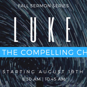Luke & the Compelling Christ