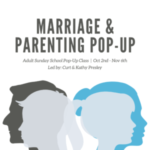 Marriage & Parenting: Marriage, Part 3 | Curt Presley